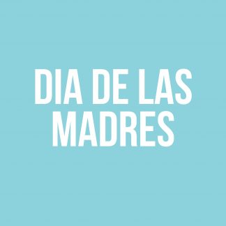 Dia de las Madres